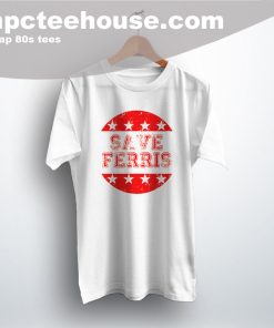Get Buy Save Ferris 80s Movie T shirt