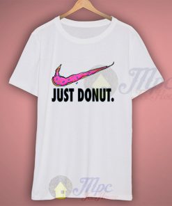 Just Eat Donut-Just Do It Parody T Shirt