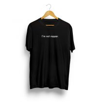 I'm Not Rapper T Shirt | Cheap 80s Tees - Mpcteehouse