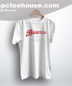 Cheap Beers Not Tears Graphic T Shirt