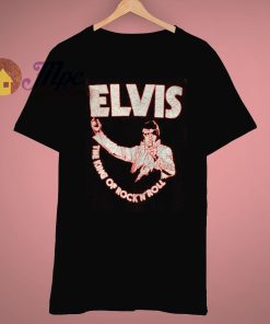 The King Of Rock n Roll Elvis Presley T Shirt