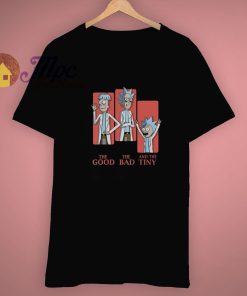 Series Funny Good Bad And The Tiny T Shirt