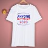 Anyone But Trump 2020 Election Shirt