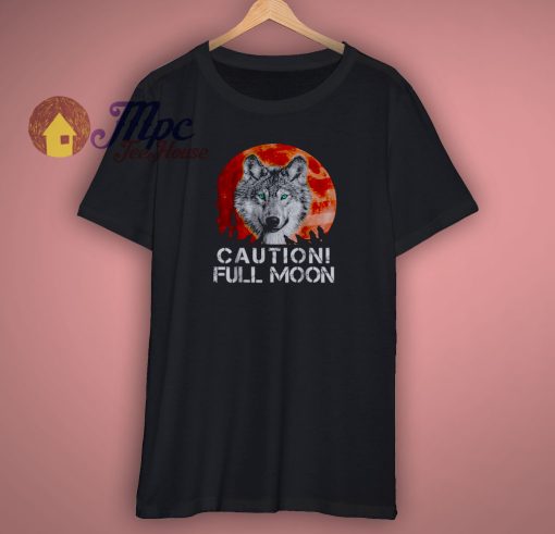 Caution Full Moon Werewolf T Shirt