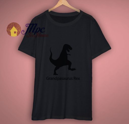 Grandpasaurus Rex Shirt