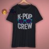 K Pop Crew Shirt