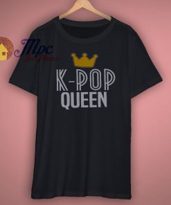 K Pop Queen Shirt