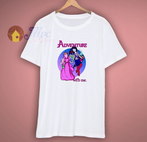Adventure Time With Me T Shirt