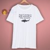 Awesome Dont Jump A Gift Shark In The Mouth Shirt