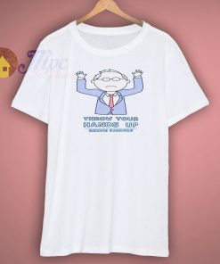 Bernie Funny Political T Shirt