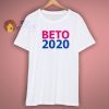 Beto 2020 For President Shirt