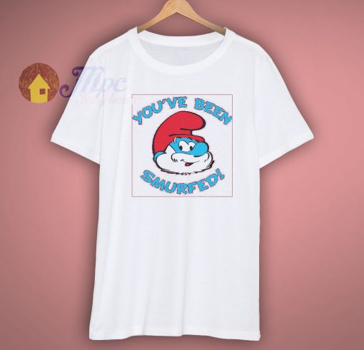 Cheap Youve Been Smurfed Shirt