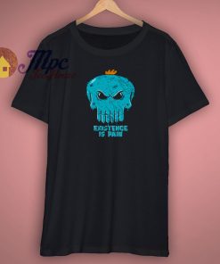 For Sale Rick And Morty Existence Is Pain Shirt