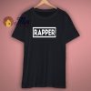 The Rapper Black T Shirt