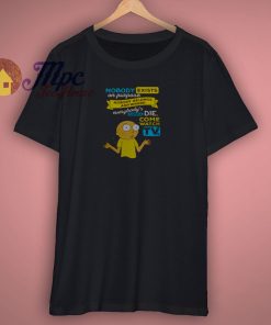 Rick And Morty Nobody Exists On Purpose Shirt