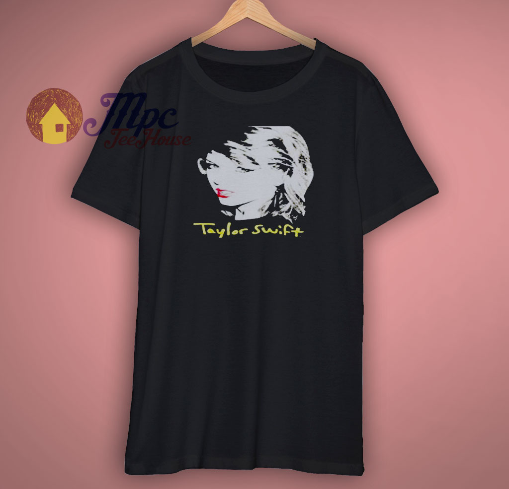 Awesome Taylor Swift For Shirt
