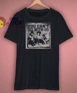 You Cant Sit With Us Sanderson Sisters Shirt
