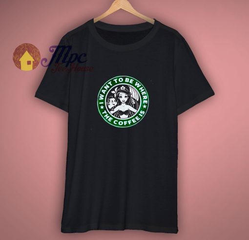 I want to be where the coffee is Ariel Little Mermaid Starbucks Mashup Shirt