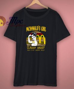 Mcdonald’s Girl Classy Sassy And A Bit Smart Assy Vintage Shirt