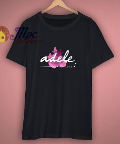 New Design Adele With Love The Best Song T shirt