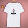 Love Is Forever T-Shirt