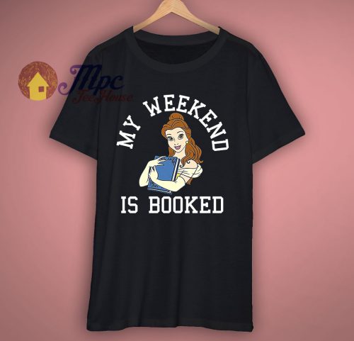 Disney Beauty and The Beas Weekend Booked T Shirt