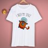 I Need My Space Cat Astronaut Funny T Shirt