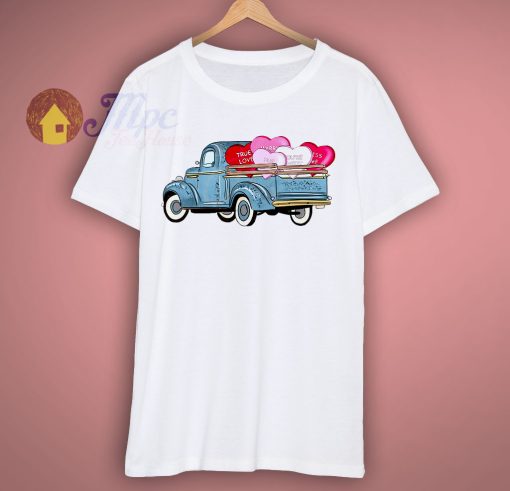 Truckload of Hearts Valentine Day T Shirt