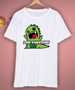 I Am Rawrsome Funny Dinosaur T Shirt