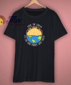 Save The Earth Day T Shirt