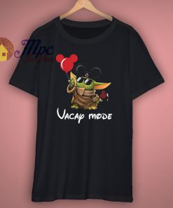 Vacay Mode Baby Yoda Disney T Shirt