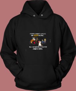 A Man Cannot Survive On Beer Alone He Also Needs A Tractor And A Dog Vintage Hoodie