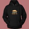 Be Whatever You Want To Be Vintage Hoodie