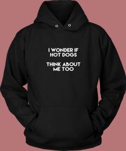 I Wonder If Hot Dogs Think About Me Too Vintage Hoodie