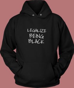 Legalize Being Black Vintage Hoodie
