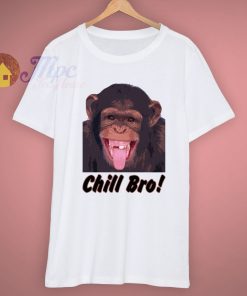 Monkey Gorilla Ape Chill Bro T Shirt