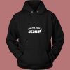 Who The Fuck Is Jesus Vintage Hoodie