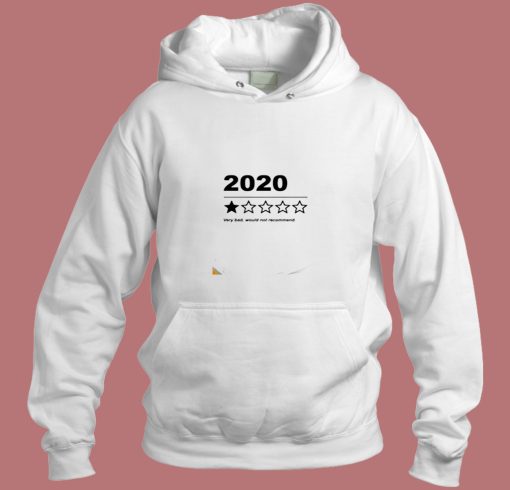 2020 Would Not Recommend Aesthetic Hoodie Style