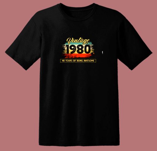 40th Birthday Vintage 1980 40 Years 80s T Shirt