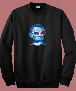 Abraham Lincoln 3d Glasses 80s Sweatshirt
