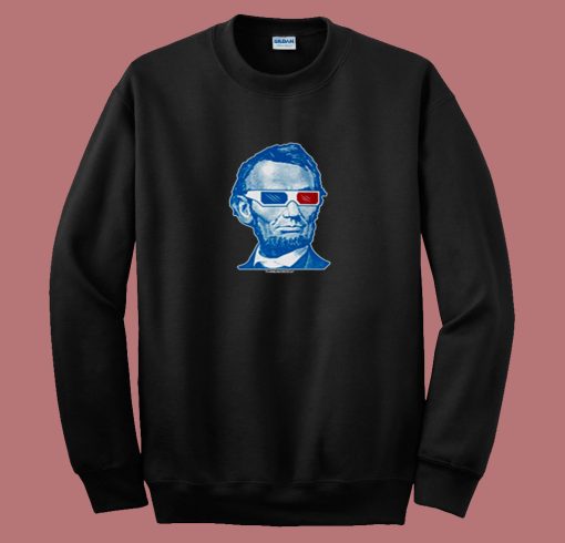 Abraham Lincoln 3d Glasses 80s Sweatshirt
