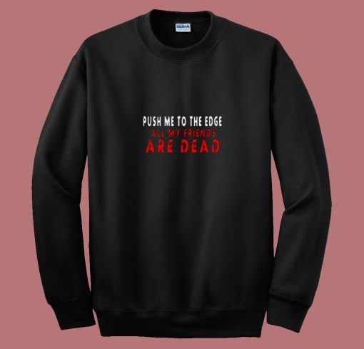 All My Friends Are Dead Lil Uzi Vert 80s Sweatshirt