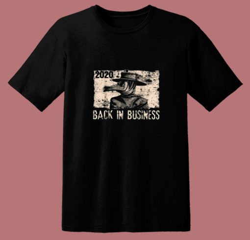 Back In Business Medieval Plague Doctor 80s T Shirt