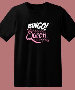 Bingo Queen 80s T Shirt