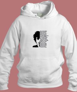 Bob Dylan May Your Hands Always Be Busy Aesthetic Hoodie Style