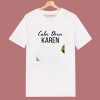 Calm Down Karen 80s T Shirt