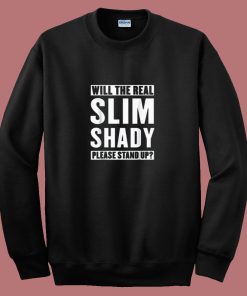 Eminem The Slim Shady Please Stand Up 80s Sweatshirt