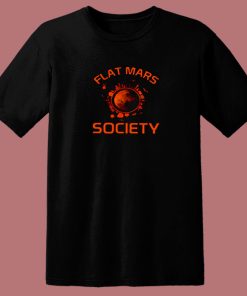 Flat Mars Society Nice 80s T Shirt