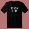 Fofty Vanderpump Rules 80s T Shirt