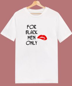 For Black Men Only 80s T Shirt